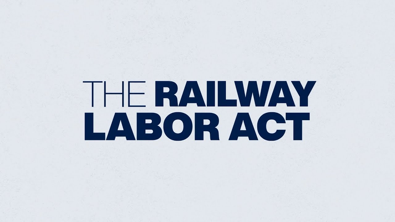 The Railway Labor Act