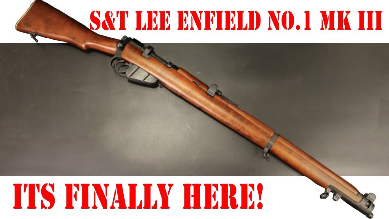 S&T Lee Enfield No.1 MK III - Bringing It Home Ep. 101