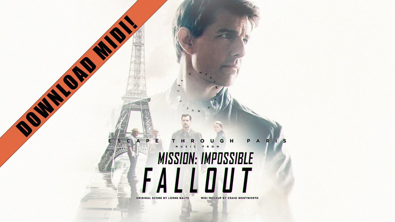 Lorne Balfe - Escape Through Paris (Mission: Impossible Fallout) [MIDI RECREATION]