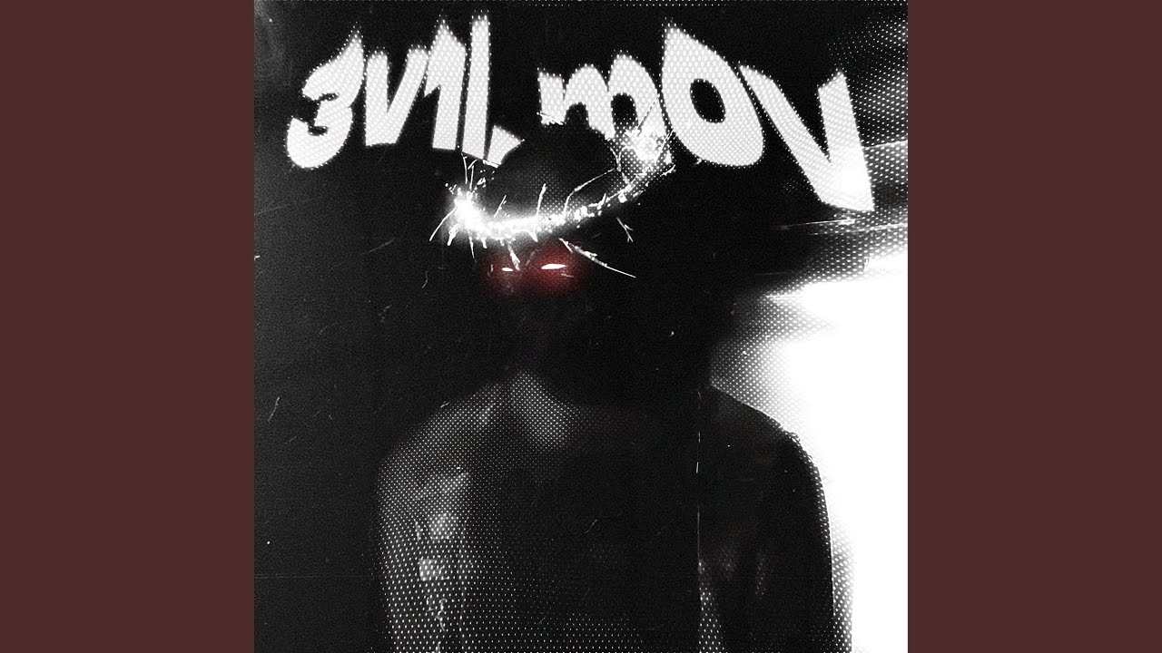 3v1l_m0v (Slowed)