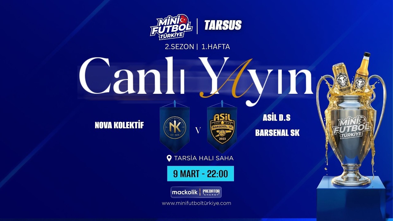 1.  Hafta  | Mini Futbol Tarsus Süper Lig  |   NOVA KOLEKTİF VS BARSENAL SK  (2.SEZON)
