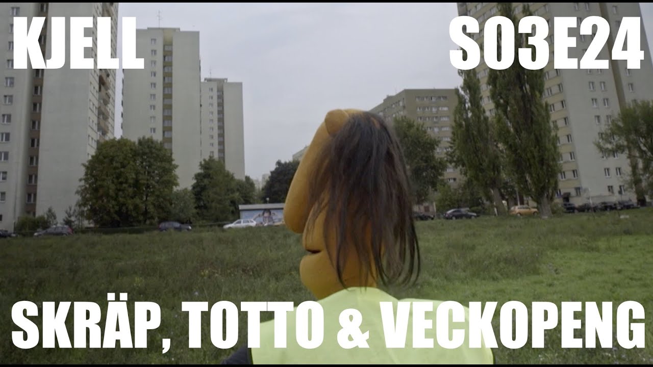Kjell S03E24 Skräp,Totto & Veckopeng