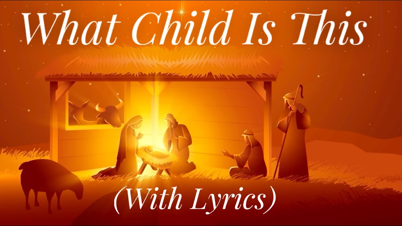 What Child Is This (with lyrics) - BEAUTIFUL Christmas Carol