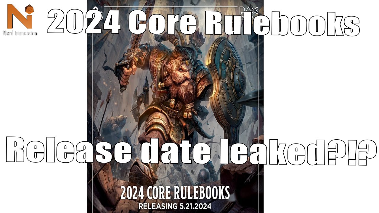 D&D Leak: 2024 Core Rulebooks Release Date? | Nerd Immersion