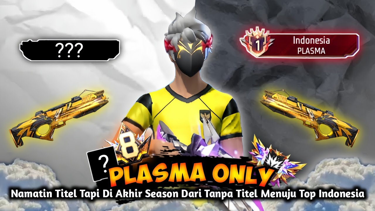 Lanjutkan Push Di Akhir Season Dari Tanpa Titel Menuju Top Indonesia Plasma - BR Ranked