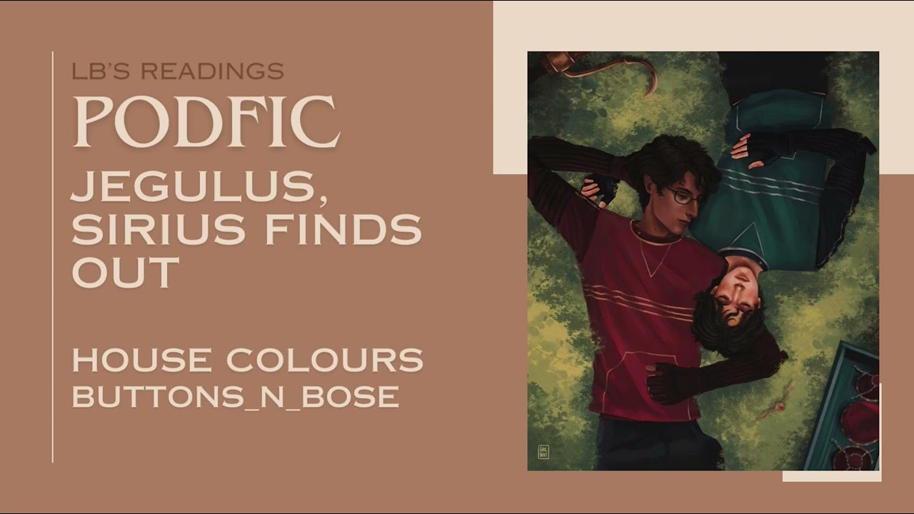Jegulus Podfic: House colours by Buttons_N_Bose | Marauders, Harry Potter