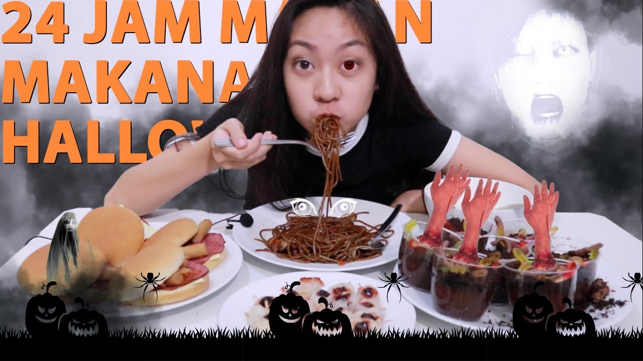 24 JAM MAKAN MAKANAN HALLOWEEN