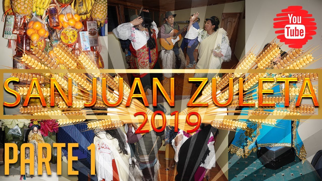 San Juan Zuleta 2019 Parte 1