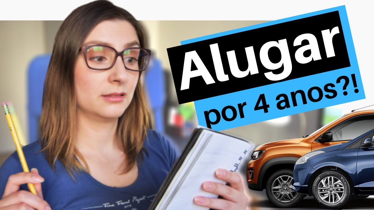 Comprar ou Alugar Carro por 4 ANOS?! Qual é mais barato? - Novo Cálculo