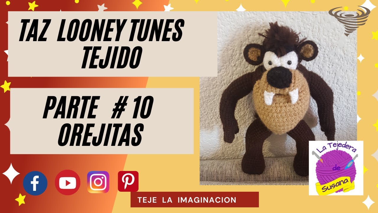 Taz Looney Tunes Tejido Parte #10 Orejitas #latejederadesusana #amigurumi #taz #looneytunes