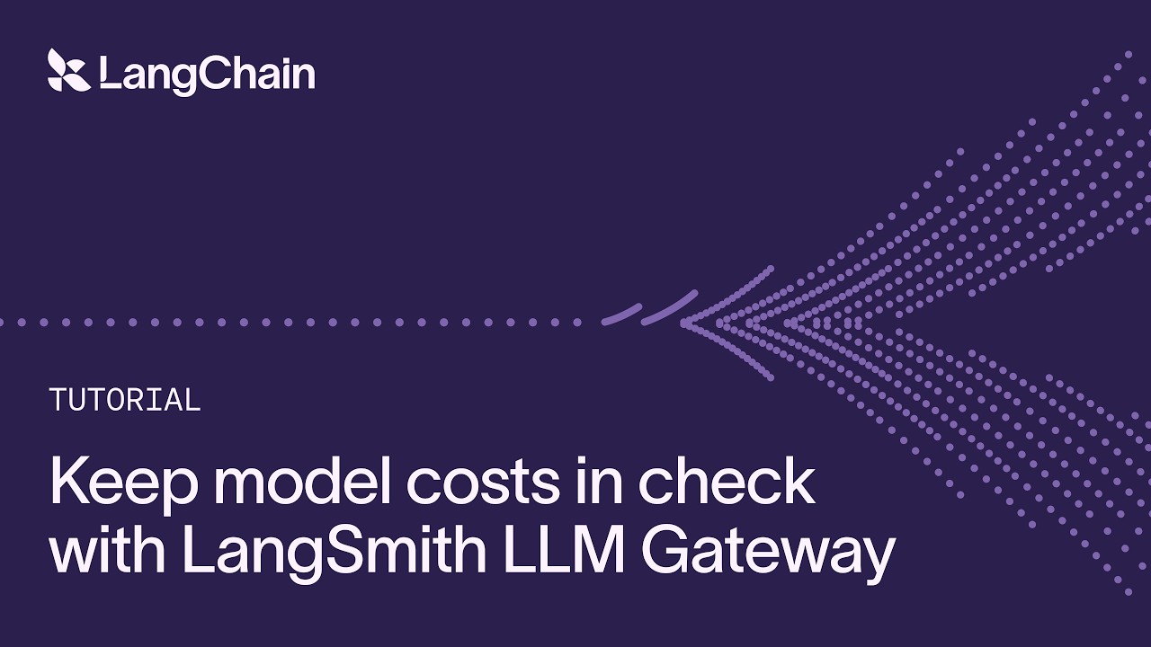 Контролируйте расходы на модели с помощью LangSmith LLM Gateway