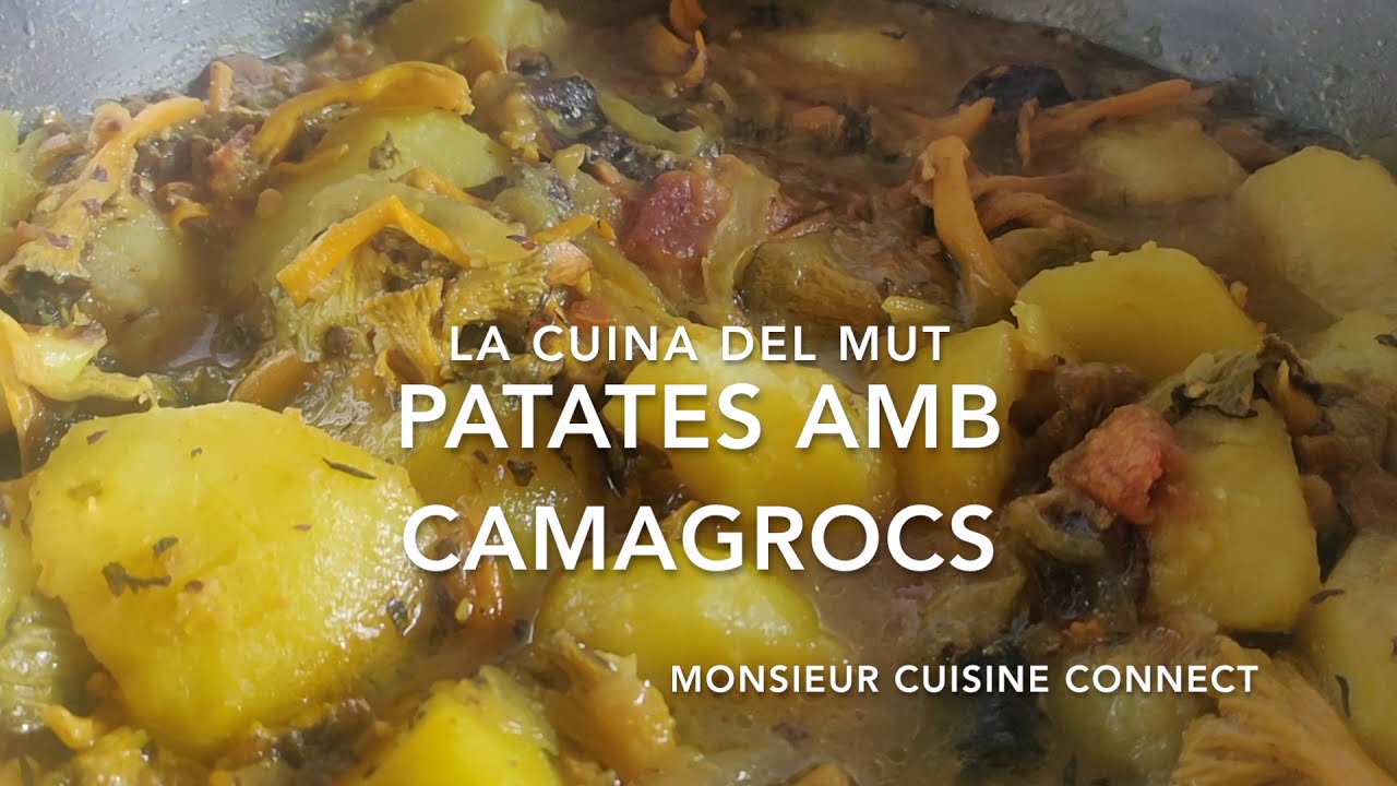 Patates amb camagrocs - Patatas con rebozuelos - Monsieur Cuisine Connect