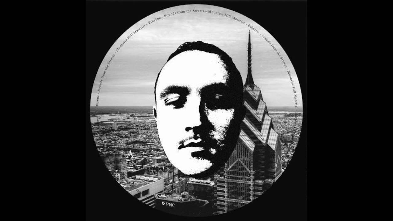 Ethy&egrave;ne -  Back 2 The Streets [Moonrise Hill Material]