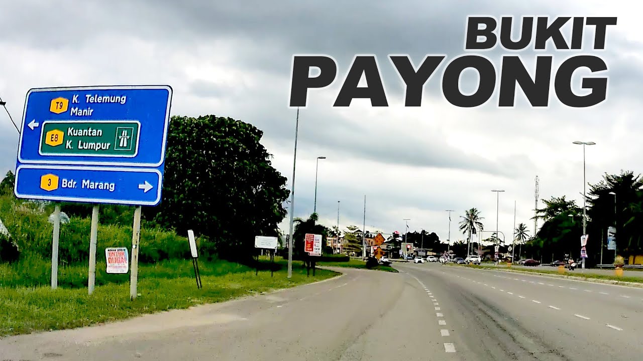 Terengganu: Simpang Bukit Payong, Tebakang, Pasir Tinggi - Plaza Tol Telemung Lebuhraya Pantai Timur