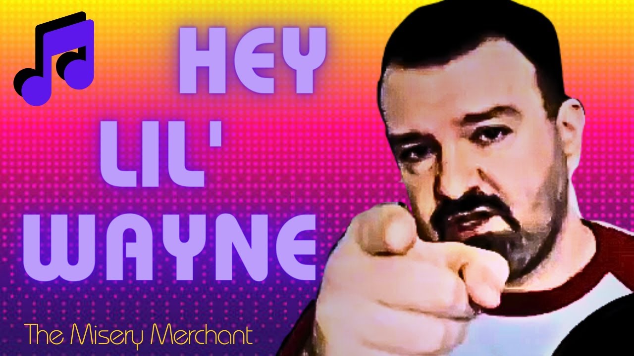 HEY LIL' WAYNE ♬