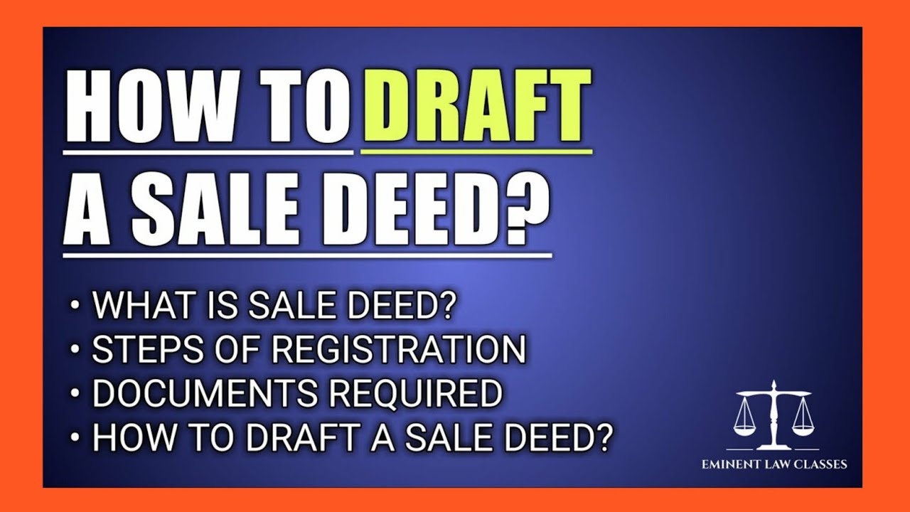 How to draft a sale deed? | registration | documents required | drafting pleading