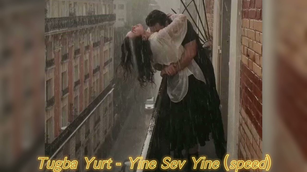 Tuğba Yurt - Yine Sev Yine (speed up)