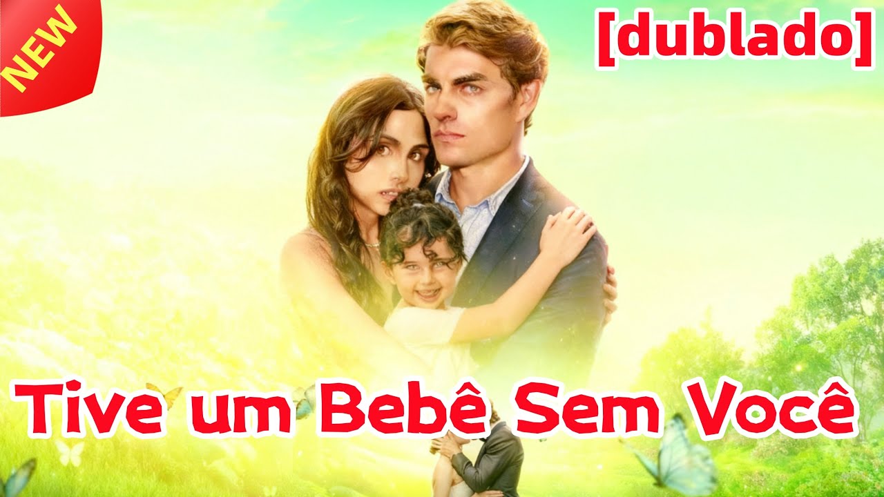 s&eacute;rie curta:[dublado] Tive um Beb&ecirc; Sem Voc&ecirc;#drama       #cdrama #chinesedrama #reelshorts