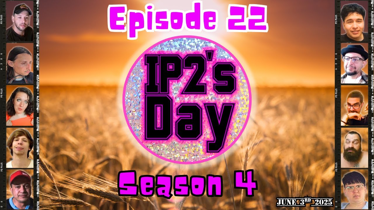 IP2sday A Weekly Review Season 4 Episode 22
