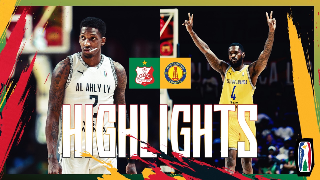 Game Highlights: Al Ahly Ly (Libya) v Petro de Luanda (Angola) | Kalahari Conference | BAL Season 6