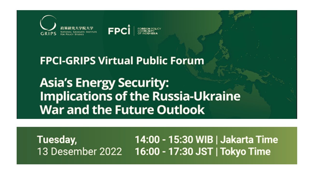 Asia&rsquo;s Energy Security: Implications of the Russia-Ukraine War and the Future Outlook