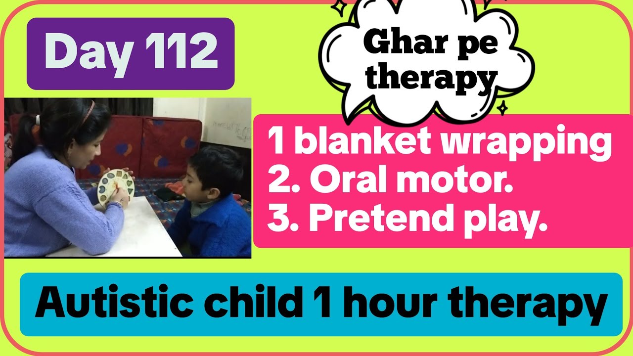 Day 112  Autism Behaviour Therapy at Home Exercises for Mild to Severe Autism