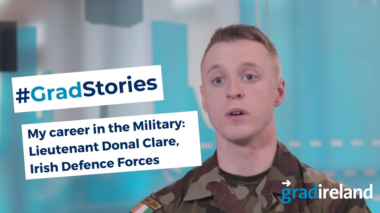 My Career in the Military: Lieutenant Donal Clare, Irish Defence Forces