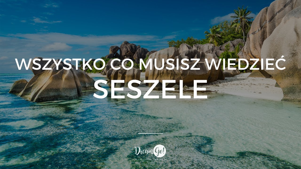SESZELE | kiedy lecieć i kt&oacute;rą wyspę wybrać?