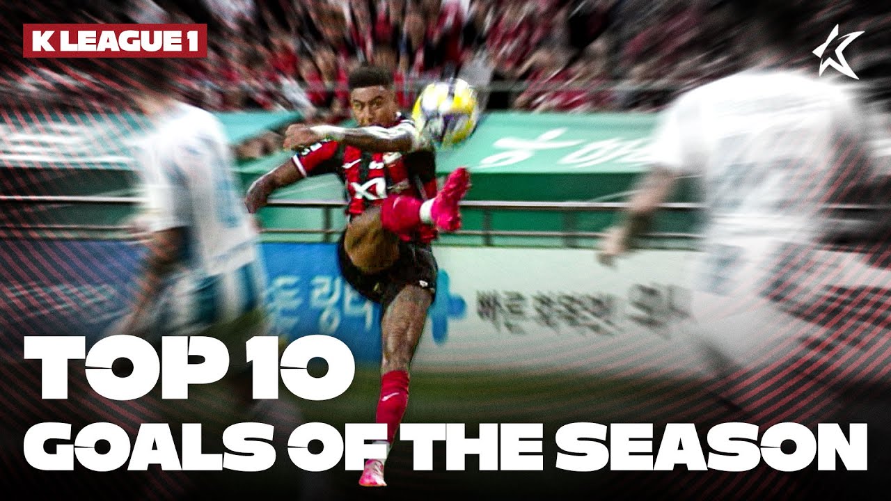 2025 K리그1 TOP 10 GOALS of the season