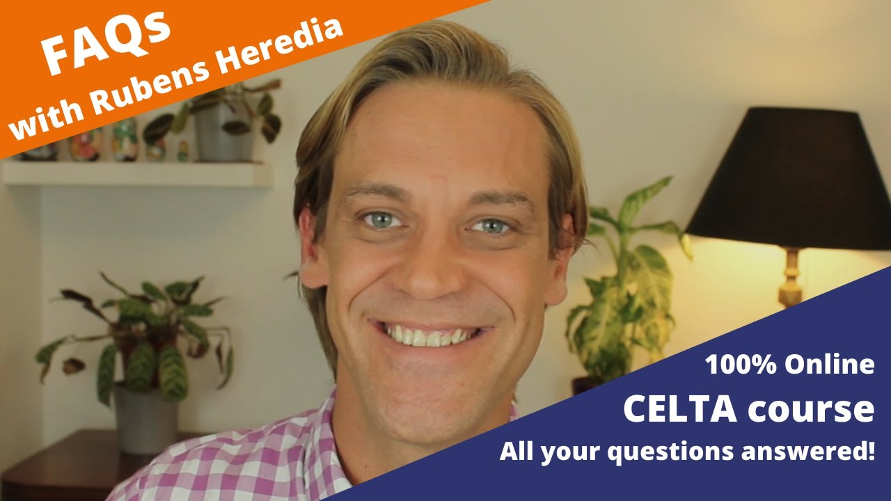 100% Online CELTA FAQs with Rubens - all your questions answered!