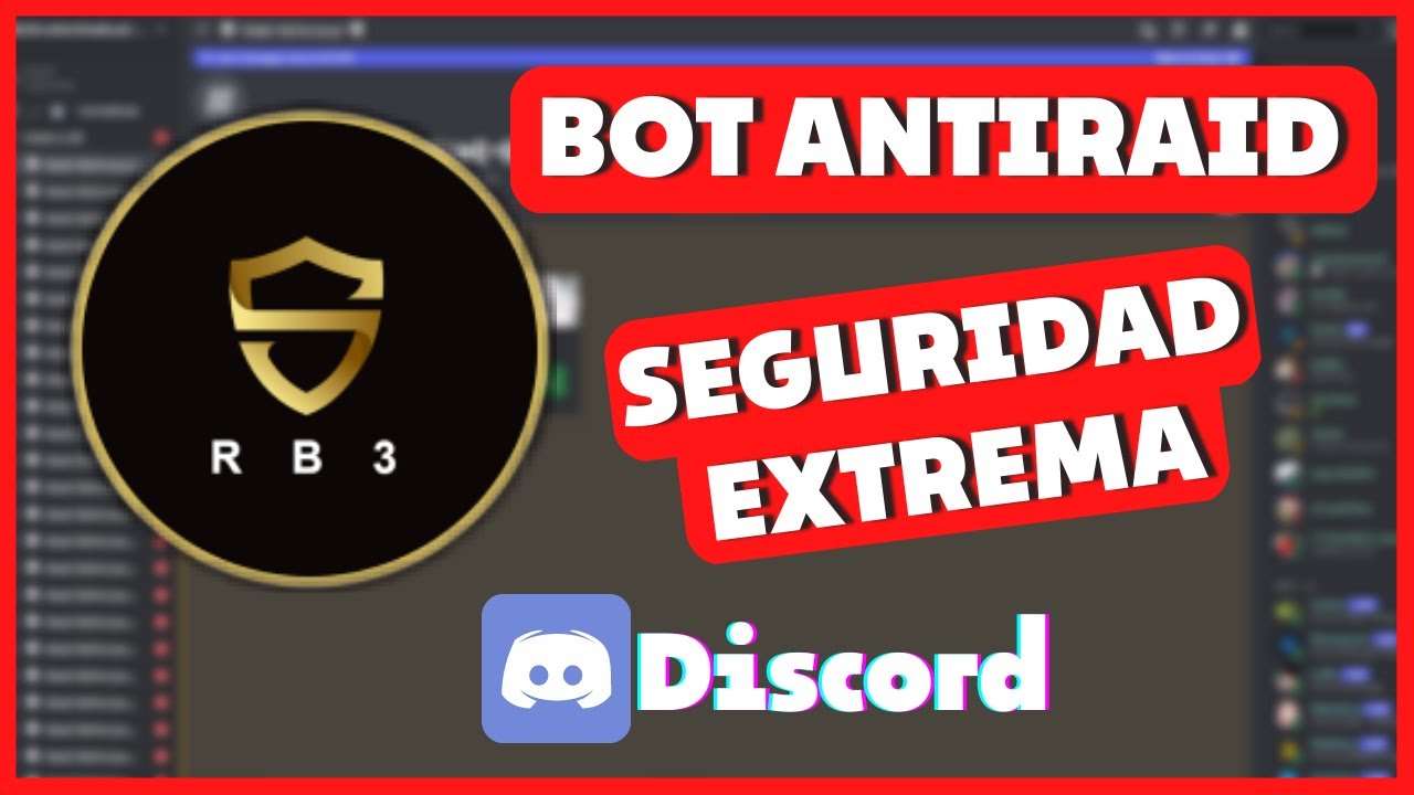 * Bot ANTIRAID para Discord *