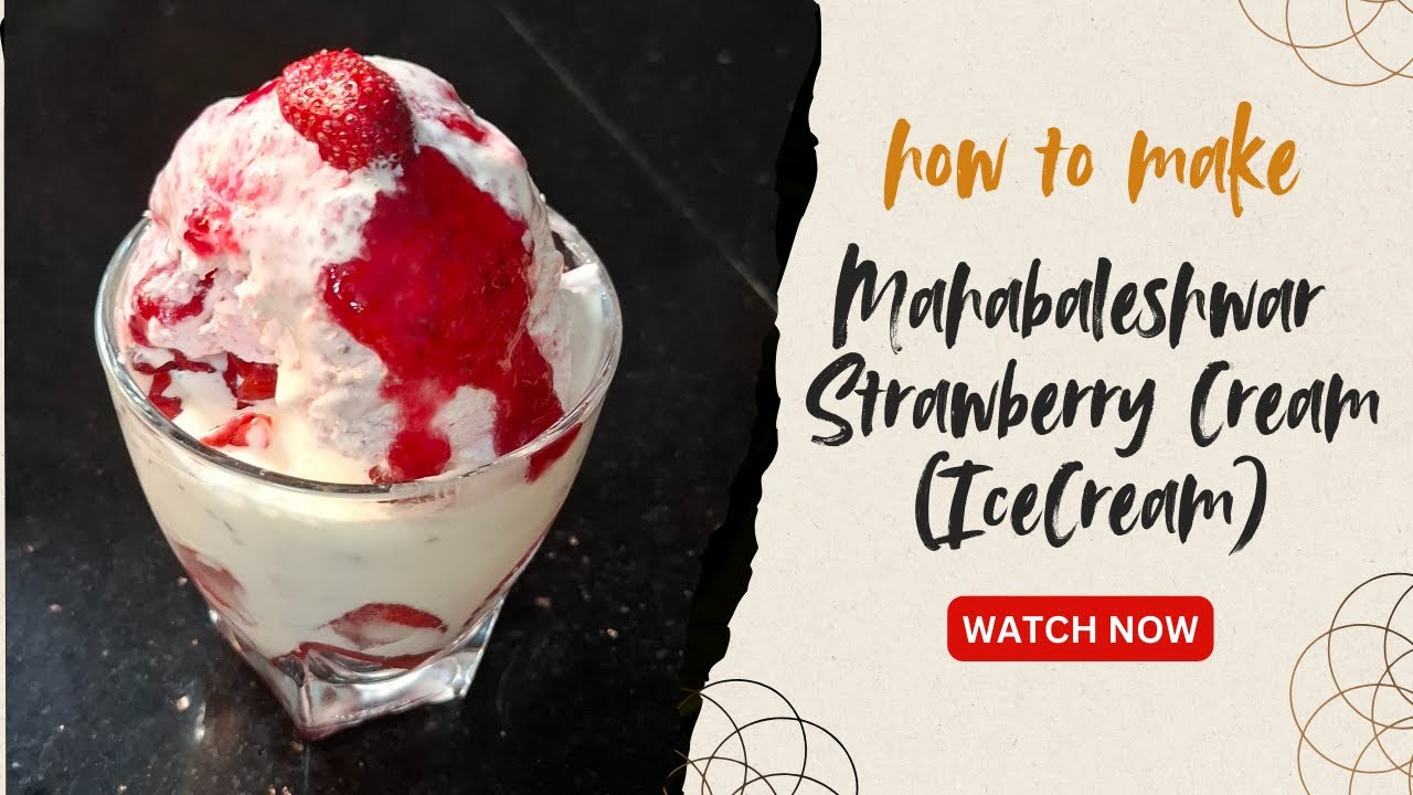 How to make Mahabaleshwar Style Strawberry Cream at home | How to make Strawberry Ice cream at home