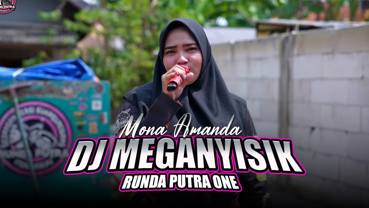 DJ MEGANYISIK - MONA AMANDA - RUNDA PUTRA ONE LIVE KASMARAN WIDASARI IM- 14 FEB 2026