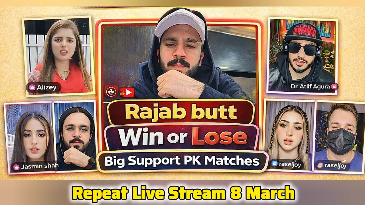 Rajab Butt Big Support, Win or Lose is part of PK Match Live Stream 8 March