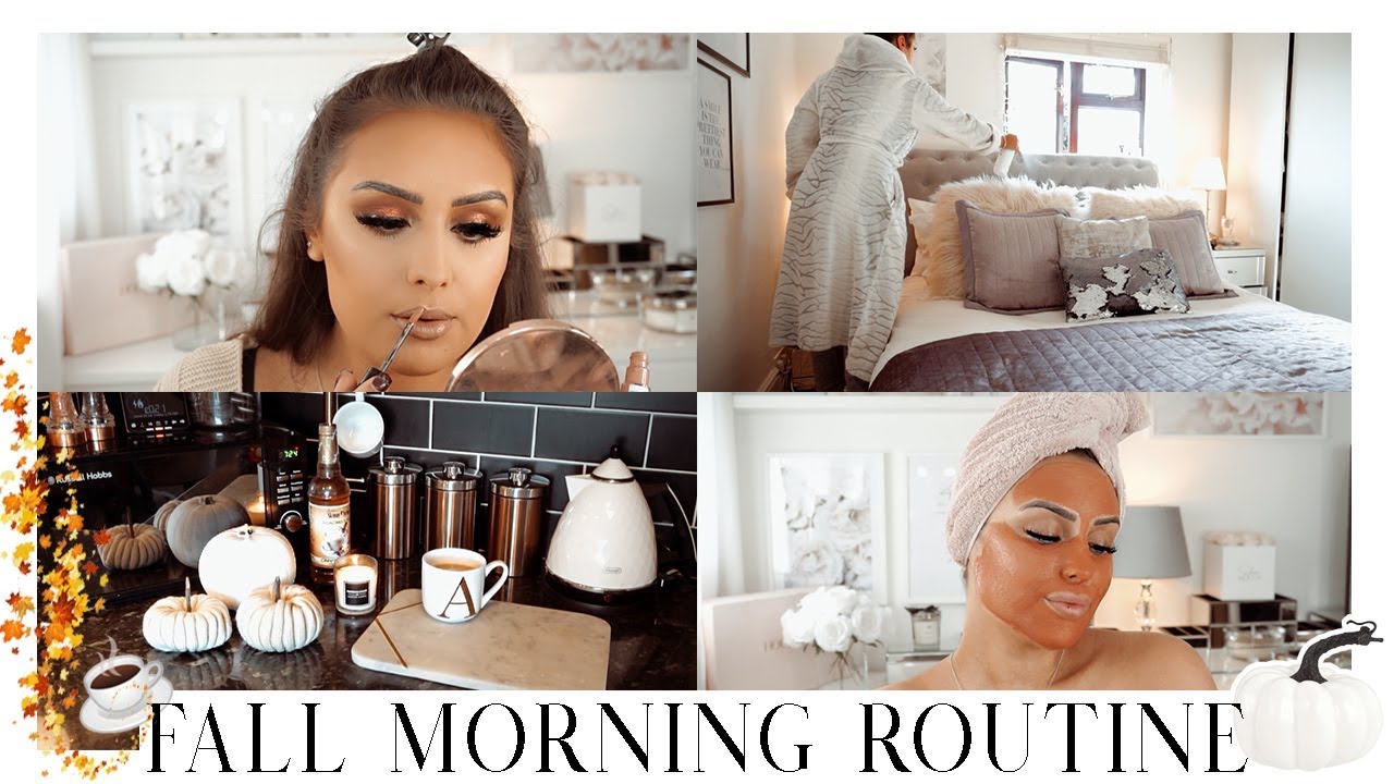 FALL/AUTUMN MORNING ROUTINE 2019
