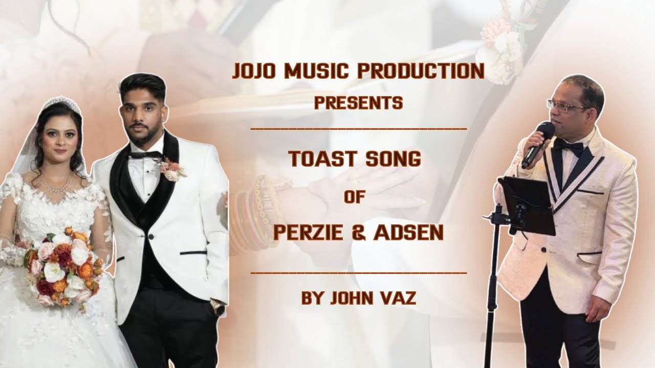 New Konkani Toast Song Of Perzie And Adsen 2025