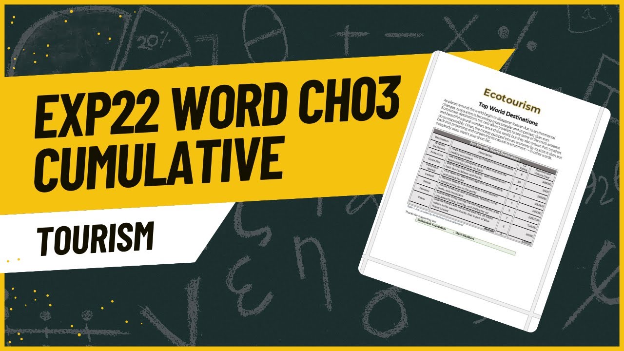 Exp22_Word_Ch03_Cumulative - Tourism | Word Ch03 Cumulative Tourism |  @myitlabsolutions161