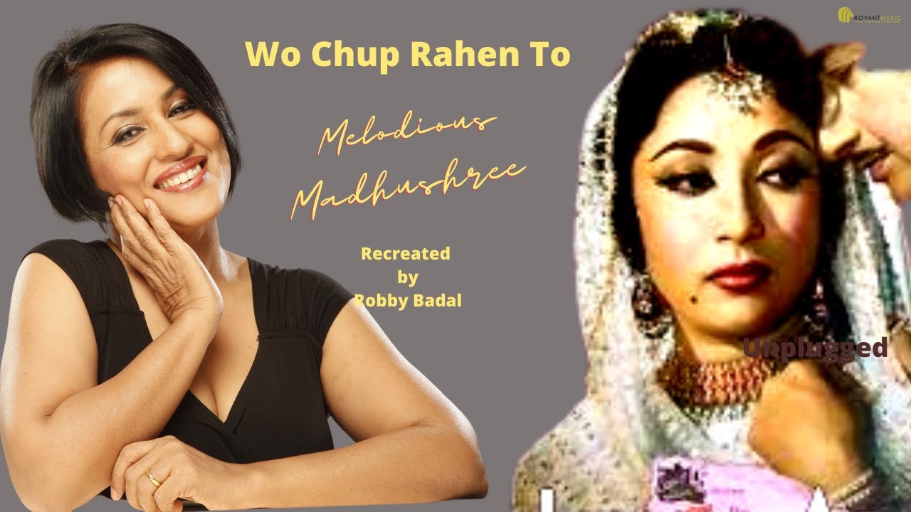 | wo chup rahen to | #ghazal | #madhushree | madan mohan | #unplugged |