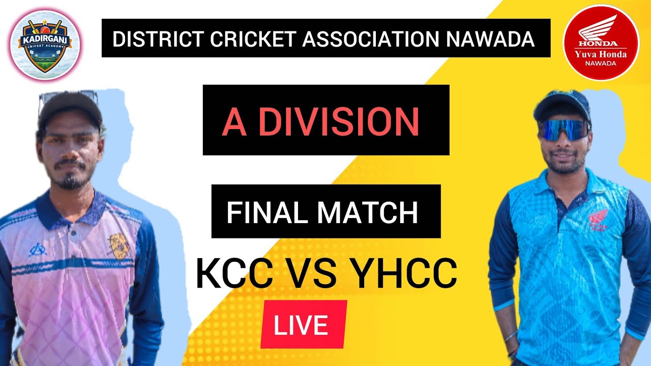 A DIVISION ( DISTRICT CRICKET ASSOCIATION NAWADA) KCC VS YHCC