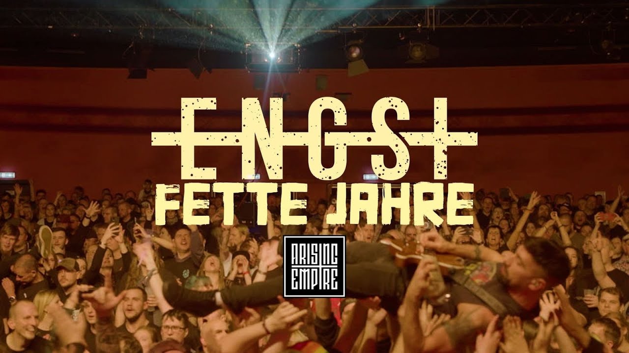 ENGST - Fette Jahre (OFFICIAL VIDEO)