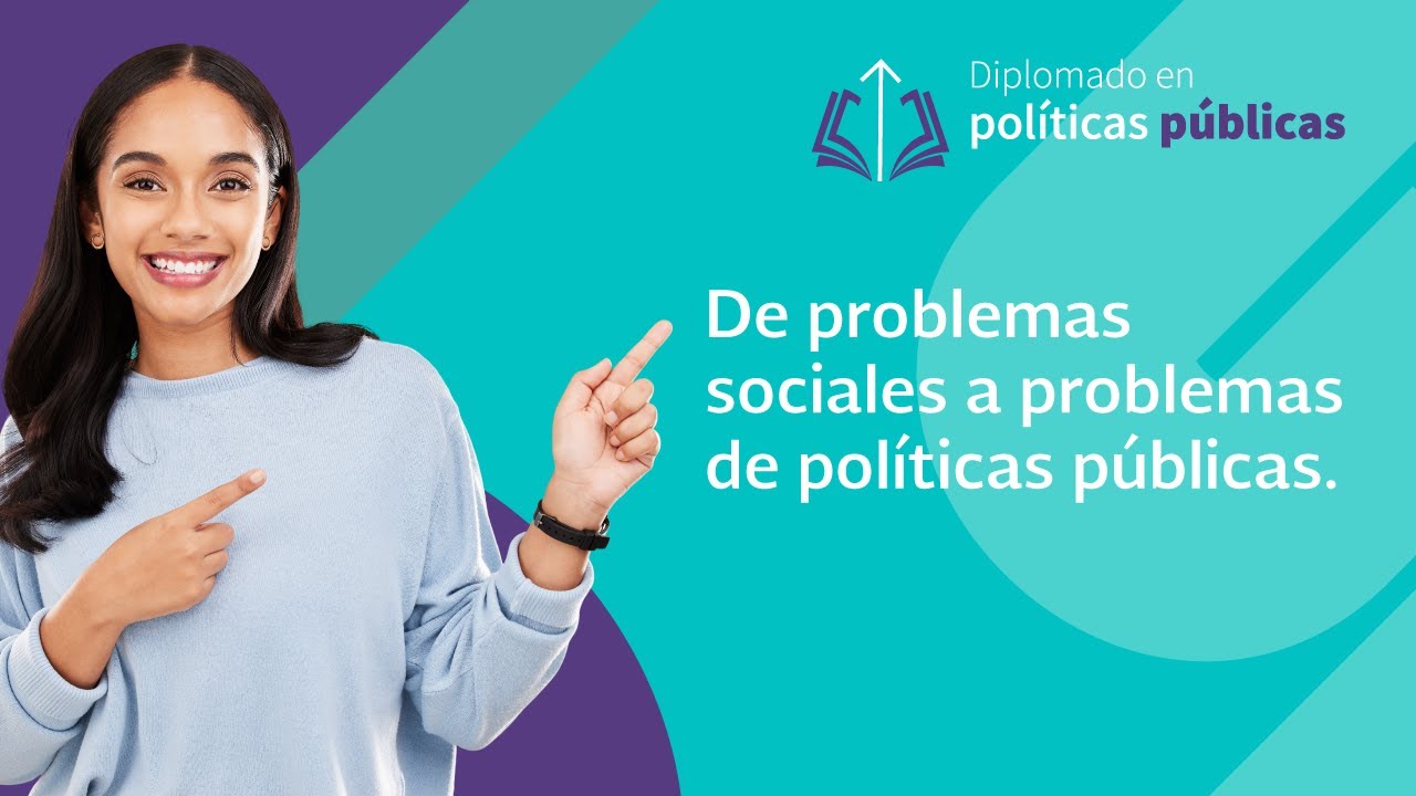 De problemas sociales a problemas de pol&iacute;ticas p&uacute;blicas