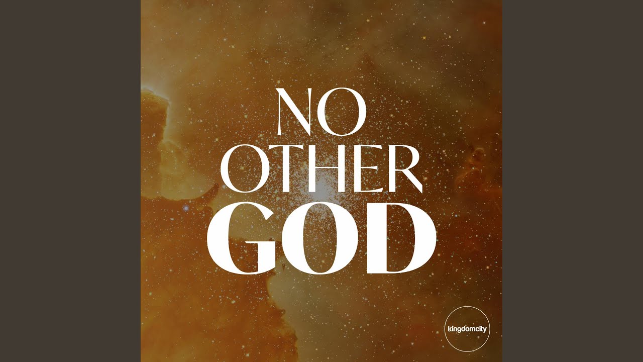 No Other God