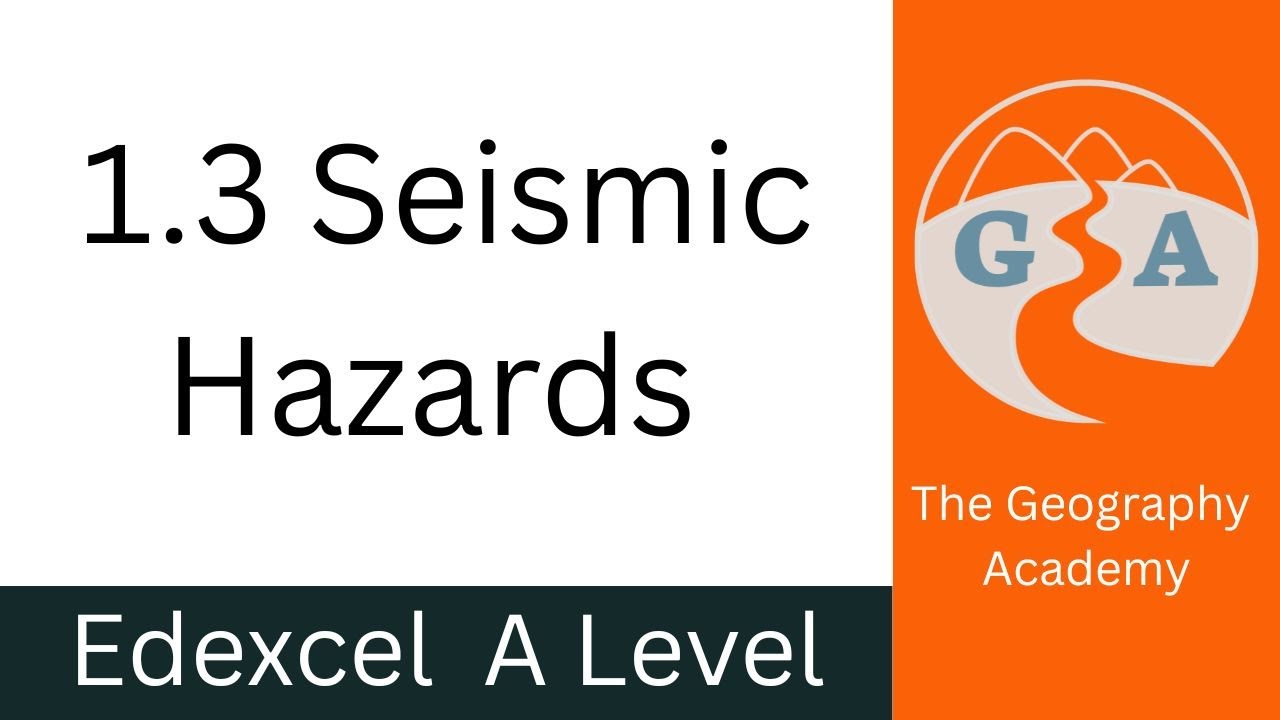 Seismic hazards - Edexcel A Level Geography