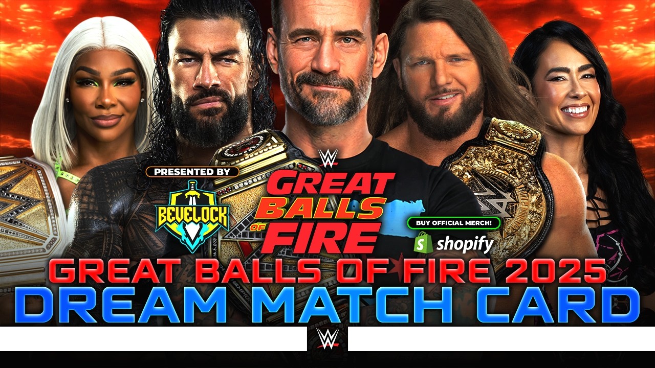 WWE Great Balls of Fire 2025 - Dream Match Card [v3]