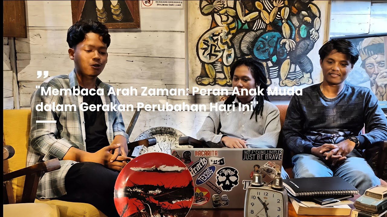 MEMBACA ARAH ZAMAN: PERAN ANAK MUDA DALAM GERAKAN PERUBAHAN HARI INI