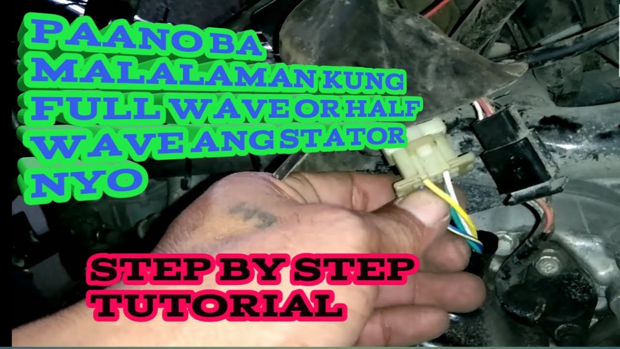 PAANO MALALAMAN KUNG FULL WAVE BA OR HALF WAVE ANG STATOR MO