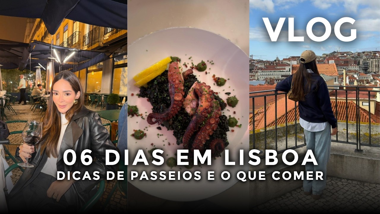 6 DIAS EM LISBOA: Roteiro de viagem | O que fazer, melhores passeios, o que comer