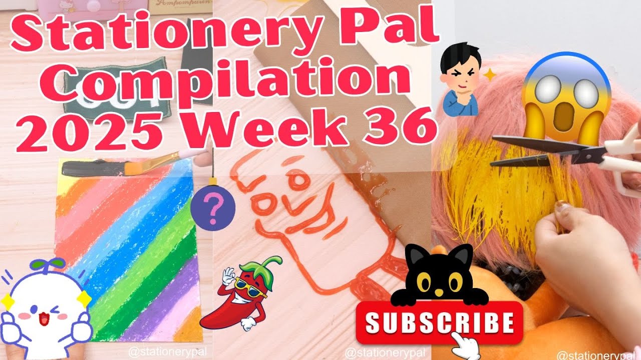 Stationery Pal Compilation 2025 Week 36 | Stationery Pal