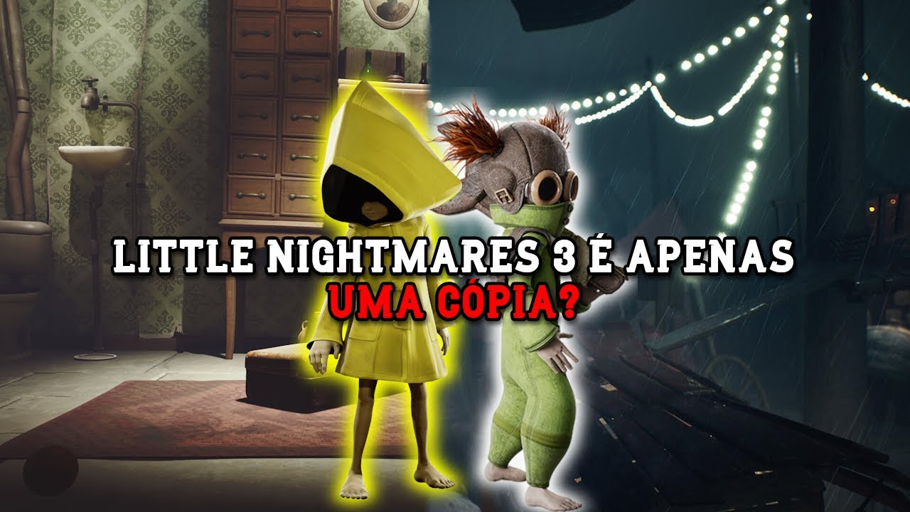 LITTLE NIGHTMARES 3 NÃO INOVA? (REVIEW)