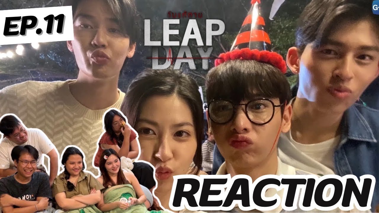 Leap Day EP11 | ผมเชื่อว่าวิธีนี้น่าจะได้ผล | Rooftop Reaction